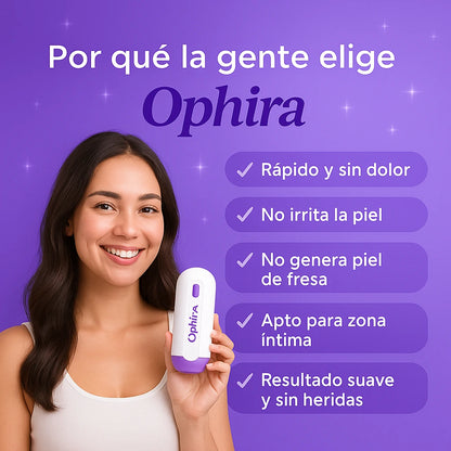 Ophira™ Depiladora, sin cortes ni irritación
